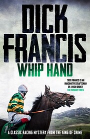 Whip Hand: A classic racing mystery from the…