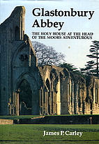 Glastonbury Abbey by Carley
