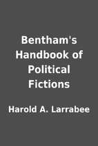 Bentham's Handbook of Political Fictions by…