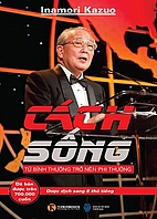 Cách Sống by Kazuo Inamori