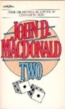 Two by John D. MacDonald