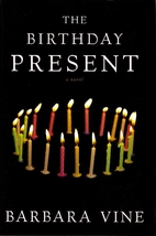 The Birthday Present by Barbara Vine