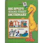 Big Bird's Sesame Street Dictionary…