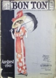 Le Bon Ton, 1911 August by S.T. Taylor Co.