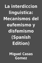 La interdiccion linguistica: Mecanismos del…