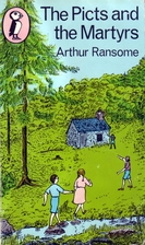 The Picts and the Martyrs by Arthur Ransome
