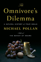 The Omnivore's Dilemma: A Natural…
