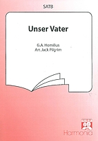 Unser Vater = The Lord's Prayer : SATB by G.…