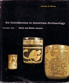 An introduction to American archaeology by…