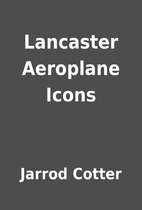 Lancaster Aeroplane Icons by Jarrod Cotter