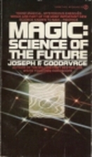 The Magic Science of the Future by Joseph F.…