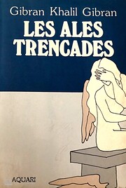 Les ales trencades – tekijä: Kahlil…