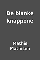 De blanke knappene by Mathis Mathisen