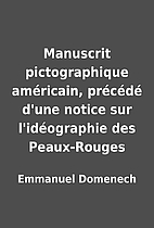 Manuscrit pictographique américain,…