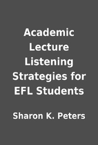 Academic Lecture Listening Strategies for…