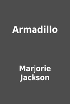 Armadillo by Marjorie Jackson