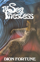 The Sea Priestess by Dion Fortune