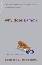 Why Does E=mc²?: (And Why Should We Care?)…