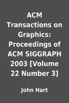 ACM Transactions on Graphics: Proceedings of…