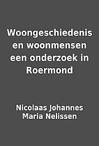 Woongeschiedenis en woonmensen een onderzoek…