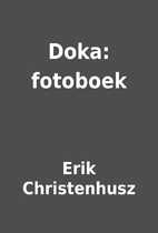 Doka: fotoboek by Erik Christenhusz