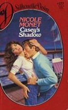 Casey's Shadow by Nicole Monet