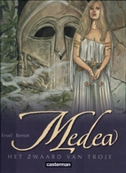 Medea 3: Het zwaard van Troje by Renot