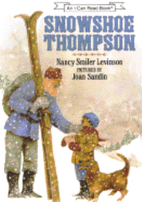 Snowshoe Thompson by Nancy Smiler Levinson