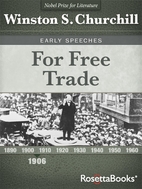 For Free Trade by Winston S. Churchill