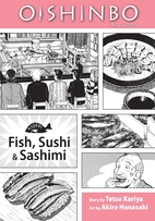 Oishinbo à la Carte: Fish, Sushi & Sashimi…