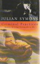 Criminal Practices: Symons on Crime Writing…
