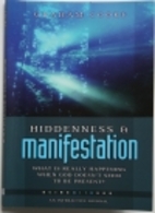Hiddenness and Manifestation: What Is Really…