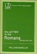Daily Study Bible: The Letter to the Romans…