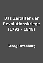 Das Zeitalter der Revolutionskriege (1792 -…