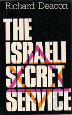 The Israeli Secret Service by Richard Deacon