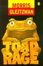Toad Rage by Morris Gleitzman