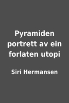Pyramiden portrett av ein forlaten utopi by…