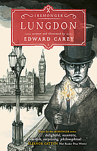 Lungdon by Edward Carey