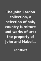 The John Fardon collection, a selection of…
