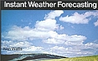 Instant Weather Forecasting by Alan Watts
