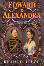 Edward and Alexandra: Their Private and…