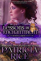 Lessons in Enchantment (School of Magic Book…