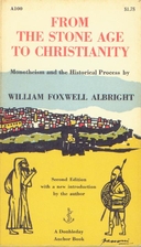 From the stone age to Christianity;…