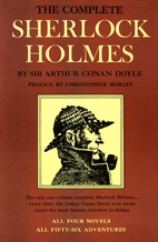 The Complete Sherlock Holmes by Sir Arthur…