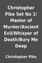 Christopher Pike Set No 1/Master of…