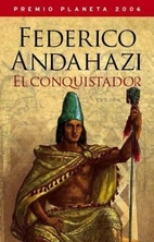 El Conquistador by Federico Andahazi