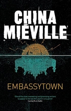 Embassytown by China Miéville