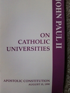 On Catholic Universities: Ex Corde Ecclesiae…
