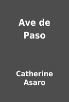 Ave de Paso by Catherine Asaro