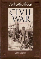 The Civil War, a narrative : Yellow Tavern…